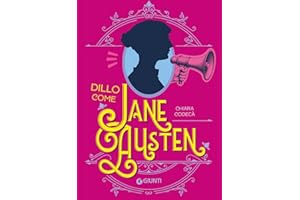 Dillo come Jane Austen
