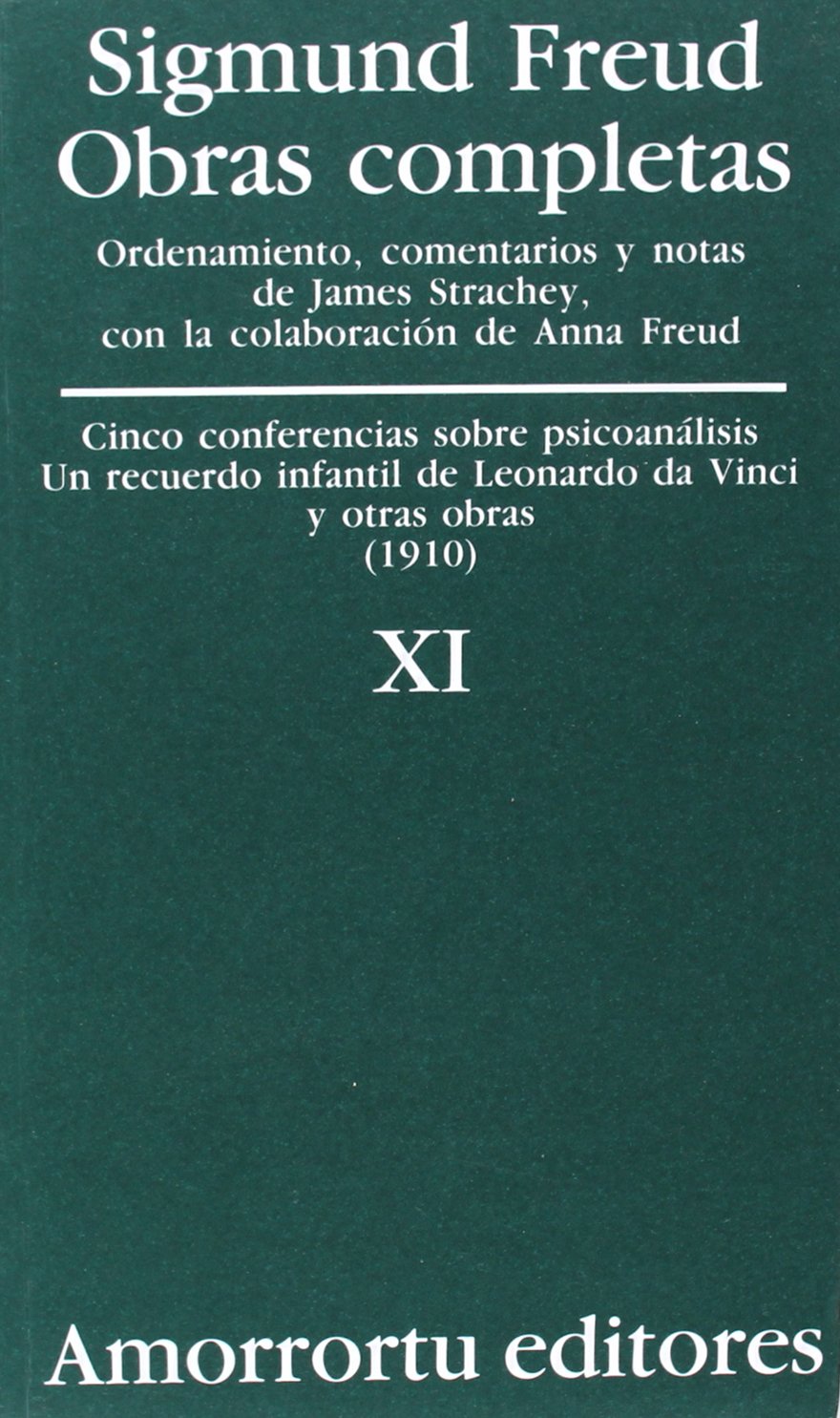 Obras Completas: Cinco Conferencias Sobre Psicoanalisis, Vol. XI: Cinco conferencias sobre psicoanálisis, Un recuerdo infantil