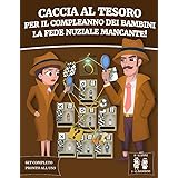 Caccia al tesoro per il compleanno dei bambini: la fede nuziale mancante!: Set completo pronto all'uso | Per 2-15 ragazze e r