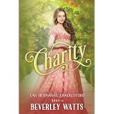 Charity (Las Hermanas Shackleford Libro 6)