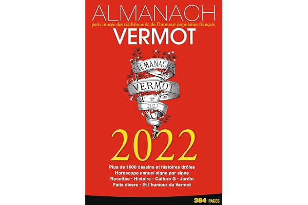 Almanach Vermot 2022: Petit livre des traditions & de l'humour populaire Français