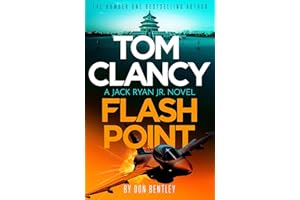 Tom Clancy Flash Point: The high-octane mega-thriller that will have you hooked!