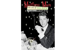 Martini Man: The Life of Dean Martin