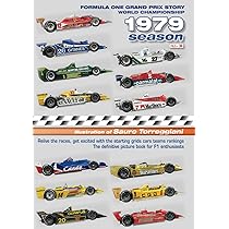 Formula One Grands Prix Story 1979 Season World Championship