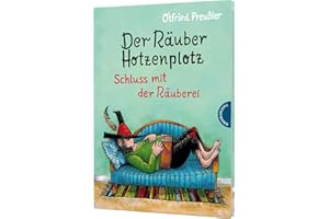 Der Räuber Hotzenplotz 3: Schluss mit der Räuberei: 3. Band des Kinderbuch-Klassikers ab 6 Jahren, gebundene Ausgabe bunt illustriert (3)