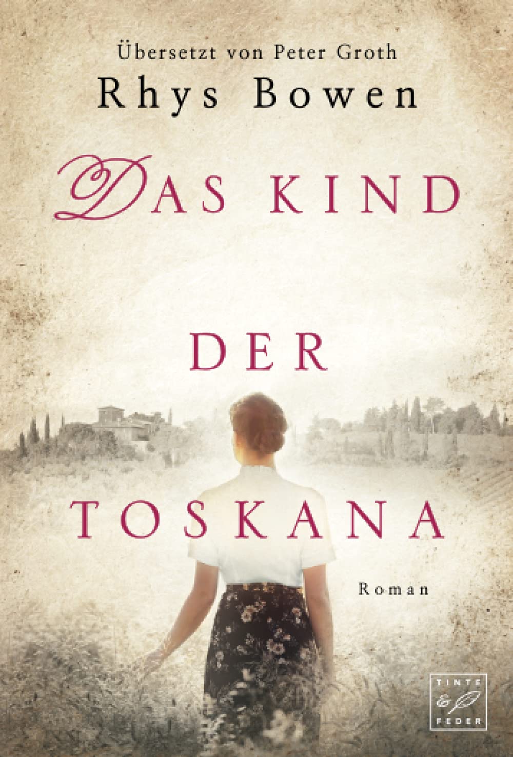 Das Kind Der Toskana Bowen Rhys Groth Peter Amazon De Bucher