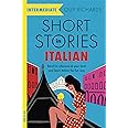 Short Stories in Italian for Intermediate Learners: Read for pleasure at your level, expand your vocabulary and learn Italian the fun way! (Readers)