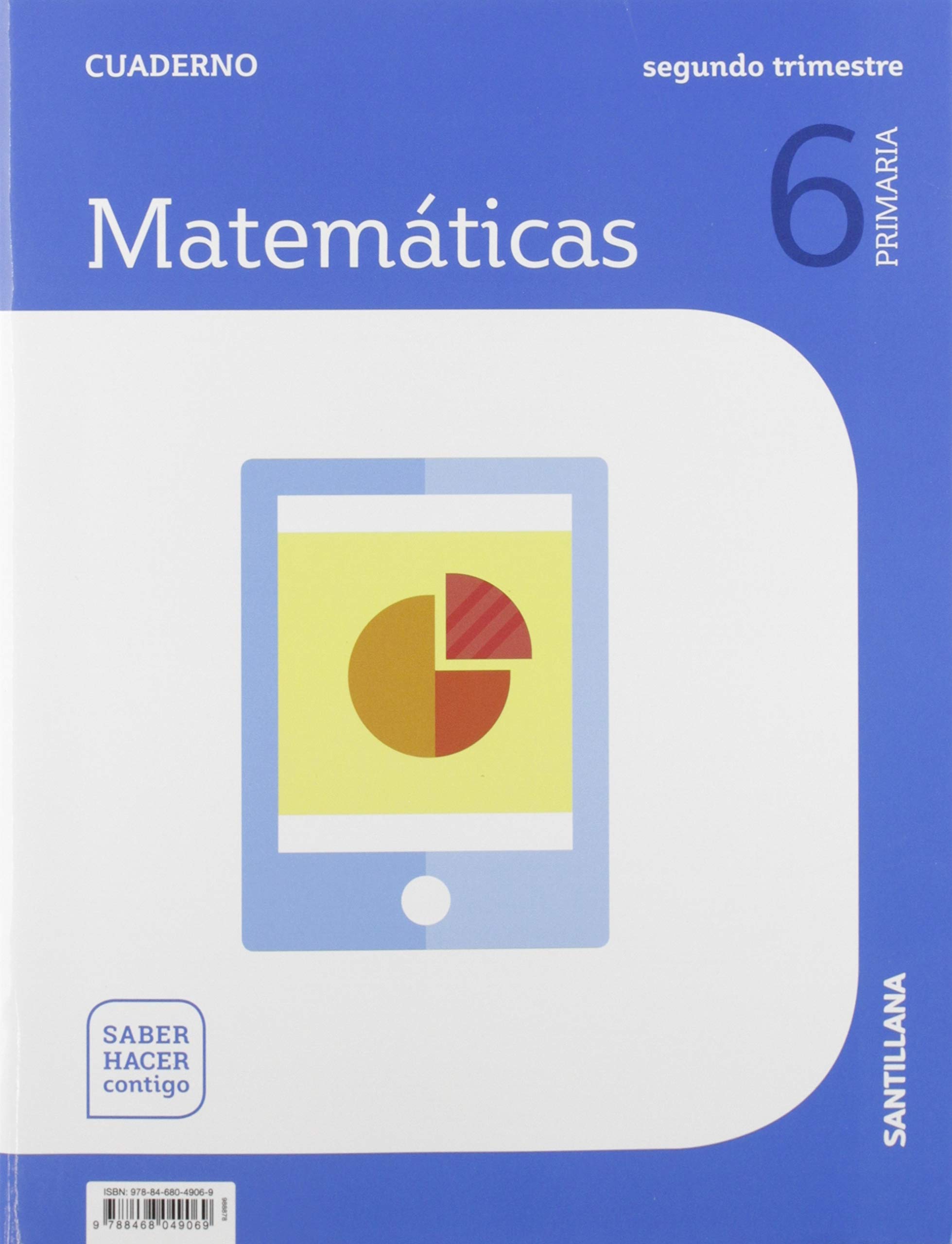 CUADERNO MATEMATICAS 6 PRIMARIA 2 TRIM SABER HACER CONTIGO