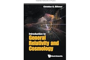 Introduction To General Relativity And Cosmology: 0 (Essential Textbooks in Physics)