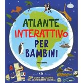 Atlante interattivo per bambini. Con adesivi
