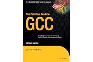 The Definitive Guide to GCC (Definitive Guides (Paperback))