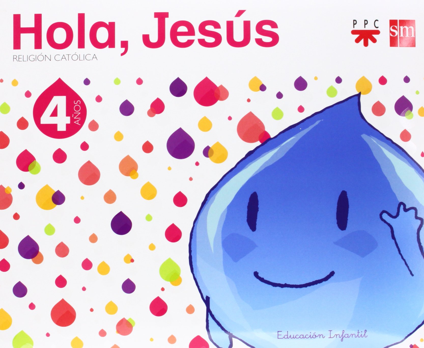 Religión católica. 4 años. Hola, Jesús