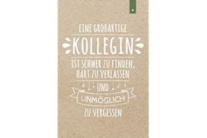 Eine großartige Kollegin: Schönes Abschiedsgeschenk für die Kollegin | Liniertes Notizbuch im DIN A5 Format mit 120 Seiten | Jobwechsel Geschenk ... | Alternative zur Karte für den Abschied