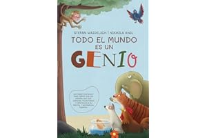PODIPRINT Todo el mundo es un genio: ¡Un libro ilustrado para niños que les enseña que son capaces, talentosos y especiales a su propia y asombrosa manera!