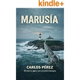 Marus&iacute;a: El mar se agita. Los secretos emergen. (Thriller psicol&oacute;gico | #Proyecto Morri&ntilde;a n&ordm; 3)