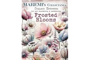 MAREMI'S Collectanea Collage Ephemera for art journaling & collage FROSTED BLOOMS: 800+ Winter Flowers