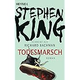 Todesmarsch: Roman