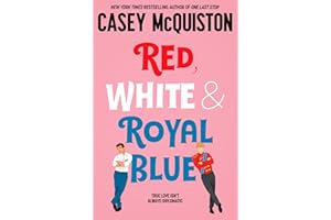 Red, White & Royal Blue: A Royally Romantic Enemies to Lovers Bestseller