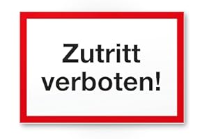 ‎KOMMA SECURITY Komma Security Zutritt verboten Hinweis Schild Türschild 30 x 20 cm Warnhinweis Betreten verboten - geeignet Türen Räume Grundstücke Wohnanlagen Hinweisschild Zutritt unbefugte verboten