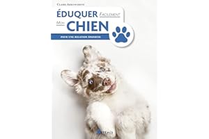 Éduquer facilement mon chien