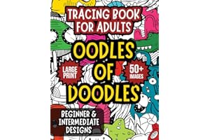Tracing Book for Adults: Oodles of Doodles: Stress relief and relaxation: Mindful tracing and colouring book for adults full of doodles, robots, and floral designs