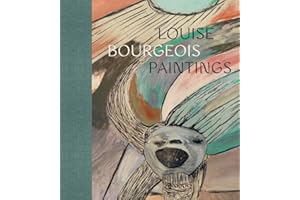 Louise Bourgeois: Paintings