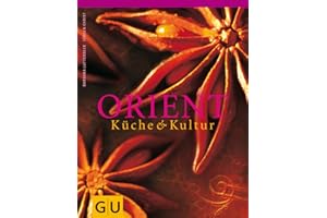 Orient: Ausgezeichnet m. d. Silbermedaille d. Gastronomischen Akademie Deutschlands (Kochen international)