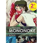 LA PRINCESA MONONOKE. (SIN COLECCION)