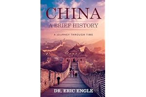 China: A Brief History (Quiz Master China: Political Economy, Diplomacy, & Strategy)