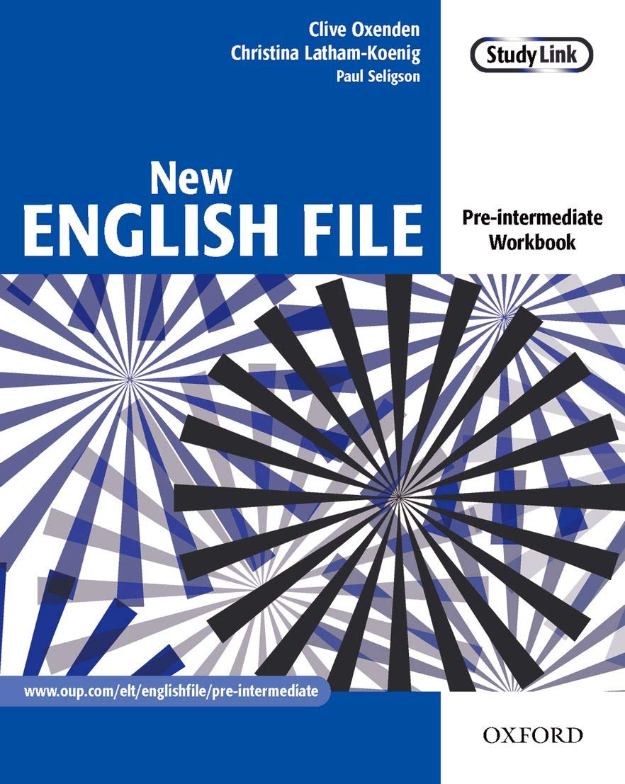 New English File: Pre-intermediate: Workbook: Six-level general English course for adults: Workbook Pre-intermediate lev