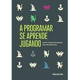 A programar se aprende jugando (Inform&aacute;tica)