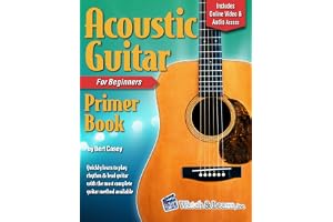 Acoustic Guitar Primer Book for Beginners: With Online Video and Audio Access