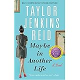 Maybe in Another Life: A Novel