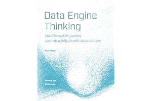 Data Engine Thinking: FastChangeCo’s journey towards a fully flexible data solution