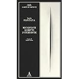 Manifesti scritti interviste