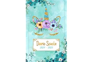 Diario Scuola 2024 2025: Unicorno | Agenda Scolastica Giornaliera | Un giorno x pagina | per Studenti di Elementari e Medie | Bambina o Ragazza