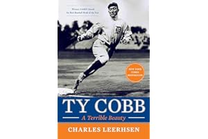 Ty Cobb: A Terrible Beauty