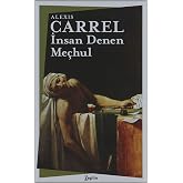 İnsan Denen Me&ccedil;hul