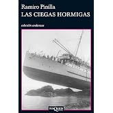 Las ciegas hormigas (Andanzas)