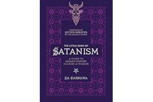 The Little Book of Satanism: A Guide to Satanic History, Culture, and Wisdom