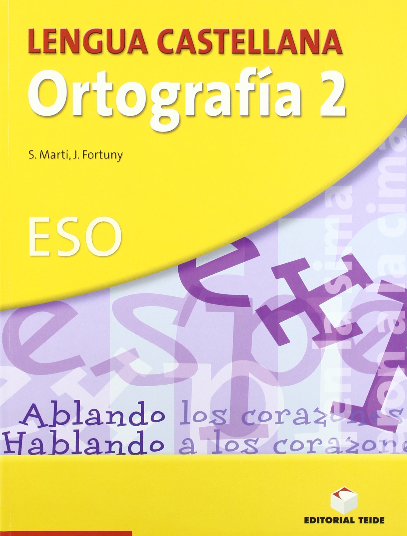 Lengua castellana, ortografía, 2 ESO. Cuaderno y solucionario