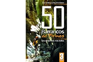 50 barrancos del Pirineo : los descensos más bellos