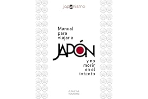 Manual para viajar a Japón y no morir en el intento (Guías Singulares)