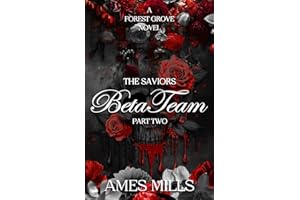 Beta Team-The Saviors: Part two (Forest Grove)