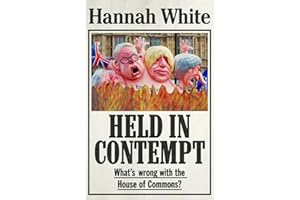 Held in contempt: What's wrong with the House of Commons?