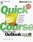 Quick Course in Microsoft Outlook 2000 by 