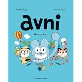 R&eacute;cr&eacute;-action !: Avni t03 - recre-action ne