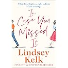 In Case You Missed It: the funny new 2021 romantic comedy from the Sunday Times bestselling author