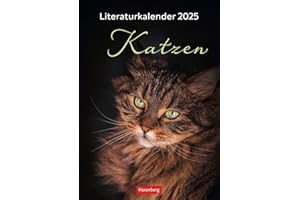 Literaturkalender Katzen Wochen-Kulturkalender 2025: 53 Katzenporträts und katzenverliebte Literaturauszüge in einem Wochenkalender 2025. Dekorativer ... für Katzenliebhaber (Wochenplaner Harenberg)