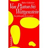 Von Platon bis Wittgenstein: Ein philosophisches Lesebuch
